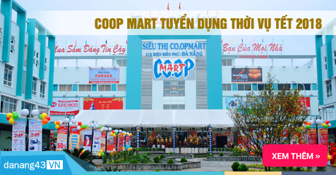 Thông tin việc làm tại Siêu Thị Coopmart Đà Nẵng ... - Danang43.vn