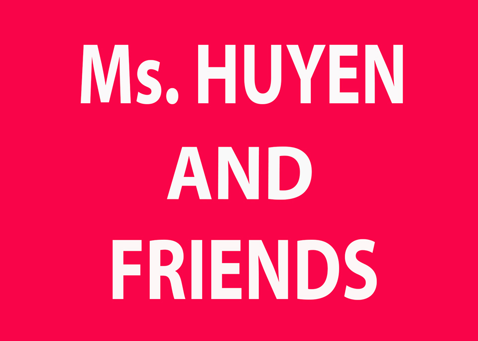 Trung tâm Anh Ngữ Ms. HUYEN AND FRIENDS