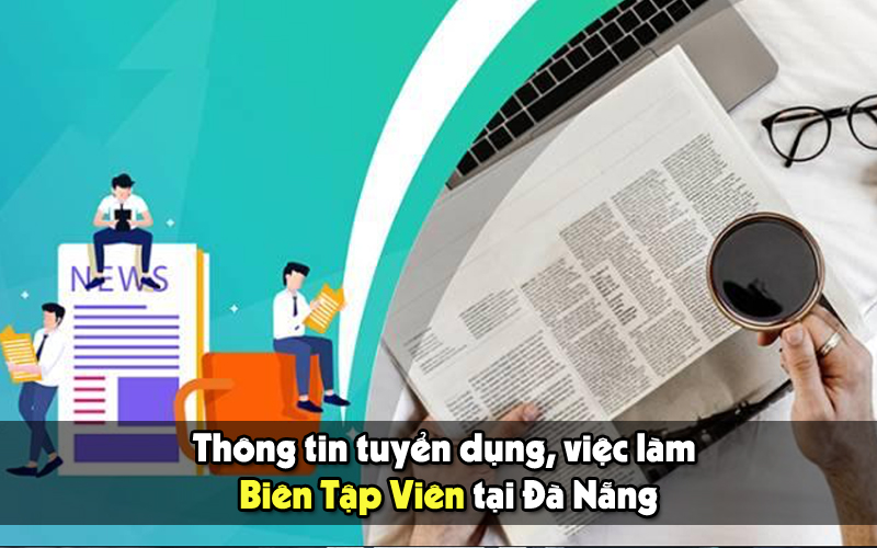 việc làm biên tập tại Đà Nẵng