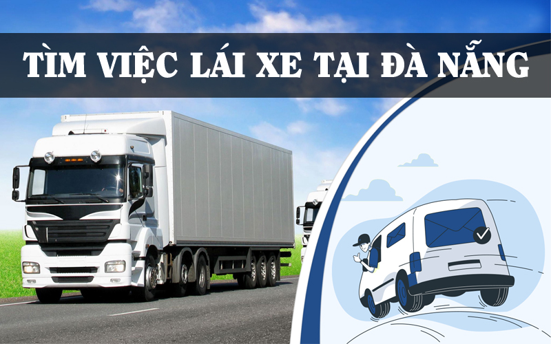 tuyển dụng lái xe tại Đà Nẵng