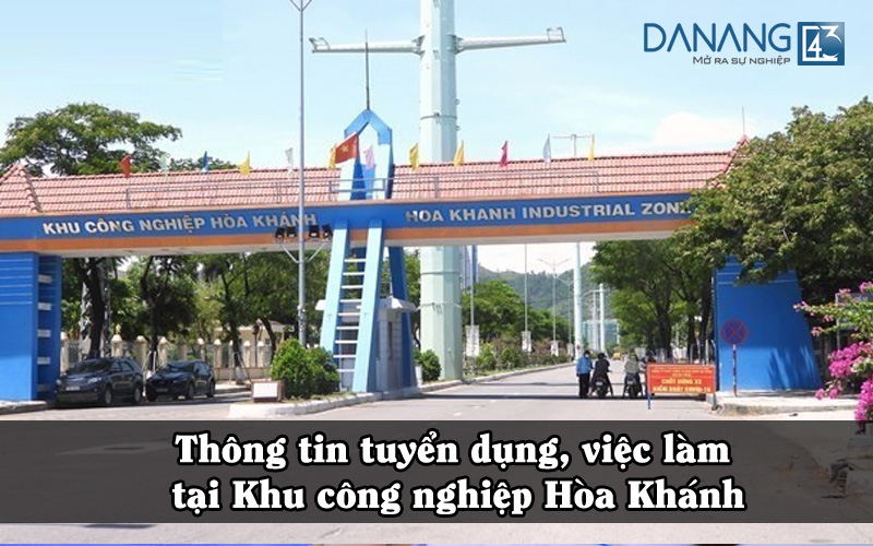 viec lam tai khu cong nghiep hoa khanh da nang