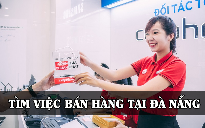 Tuyển dụng Bán hàng tại Đà Nẵng