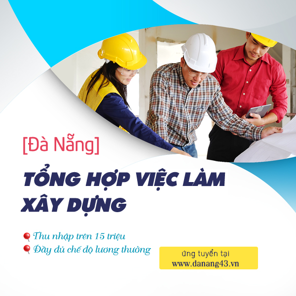 tuyển dụng xây dựng Đà Nẵng