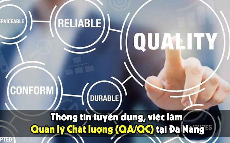 việc làm quản lý chất lượng tại Đà Nẵng