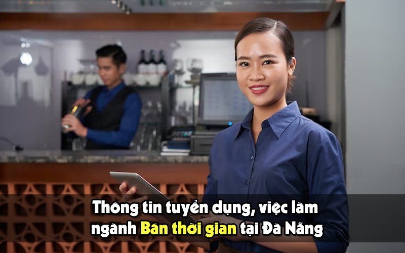 tìm việc làm bán thời gian tại Đà Nẵng