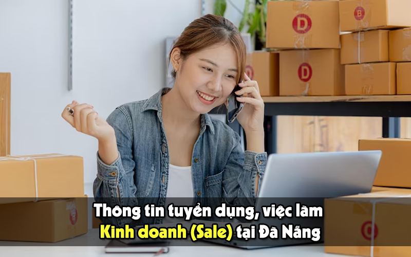 tuyển dụng sale tại Đà Nẵng