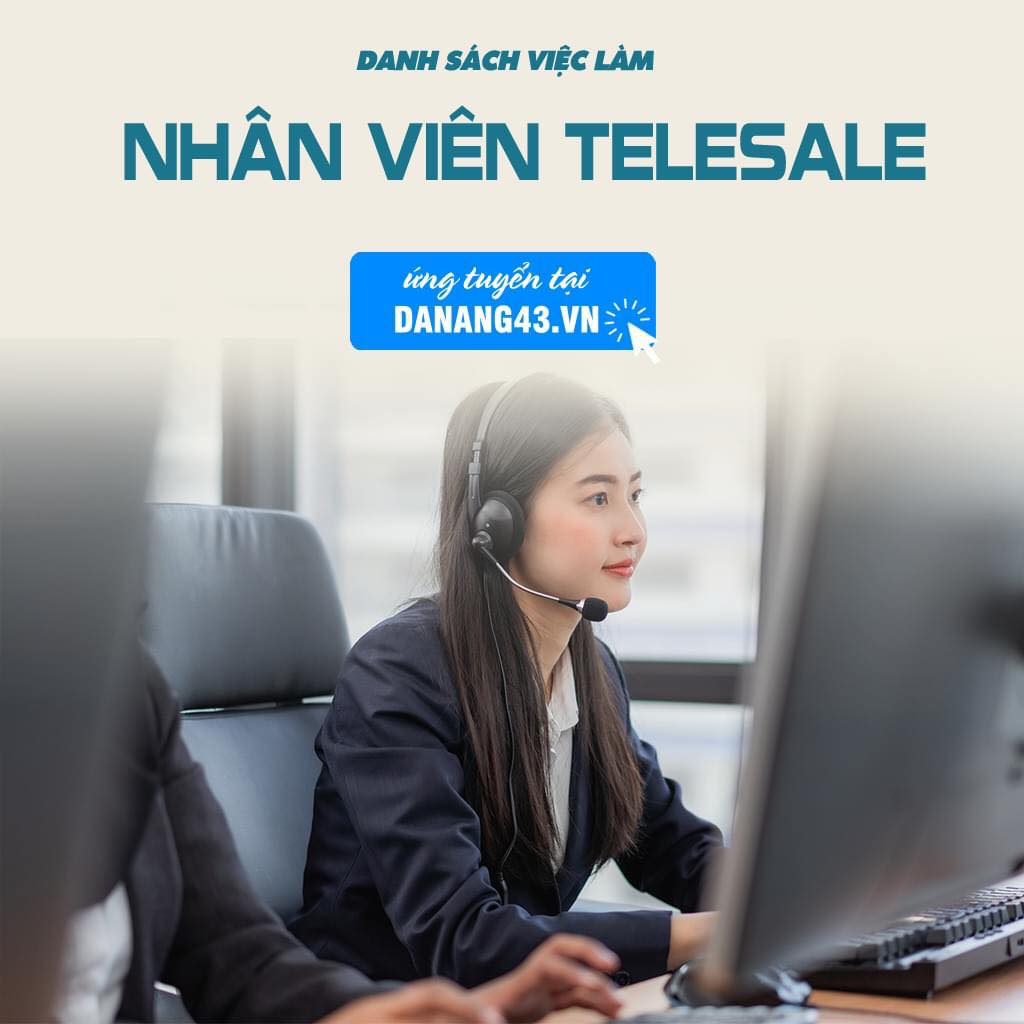 tìm việc làm tuyển dụng Telesale Đà Nẵng