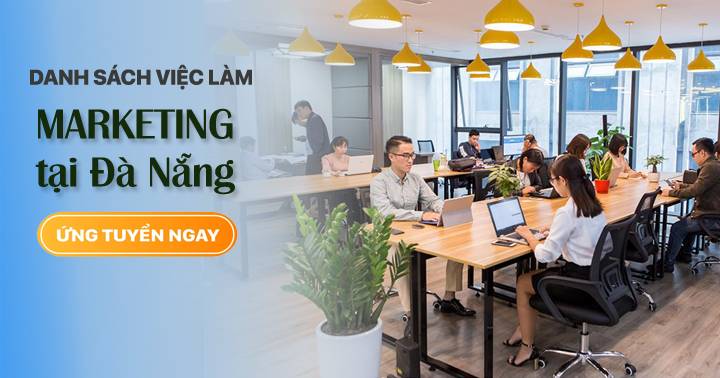 việc làm tuyển dụng marketing tại Đà Nẵng