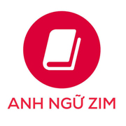 Tin tuyển dụng, việc làm Hệ thống Anh ngữ ZIM (ZIM Academy)